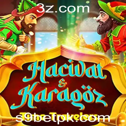Descubra o Fascinante Mundo do Jogo HacivatandKaragoz com S9 Bet